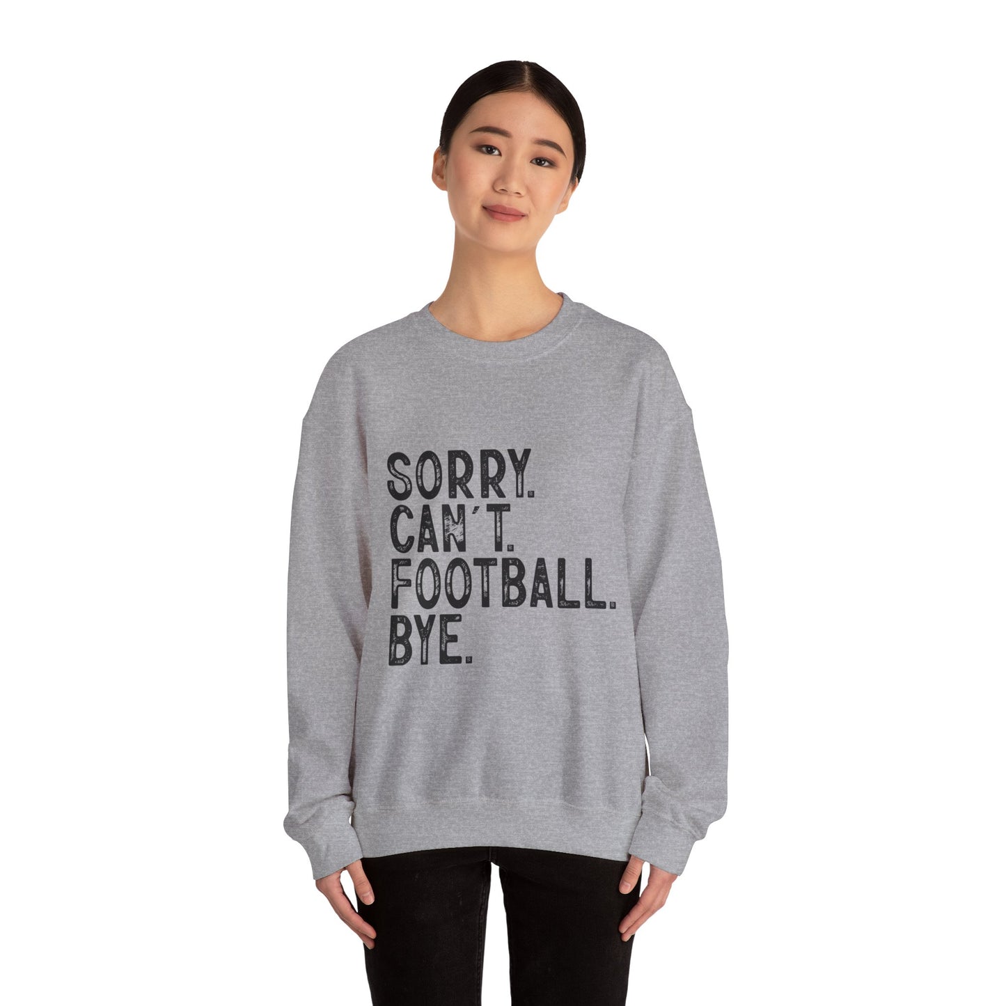Sorry Can't Football Crewneck Sweatshirt