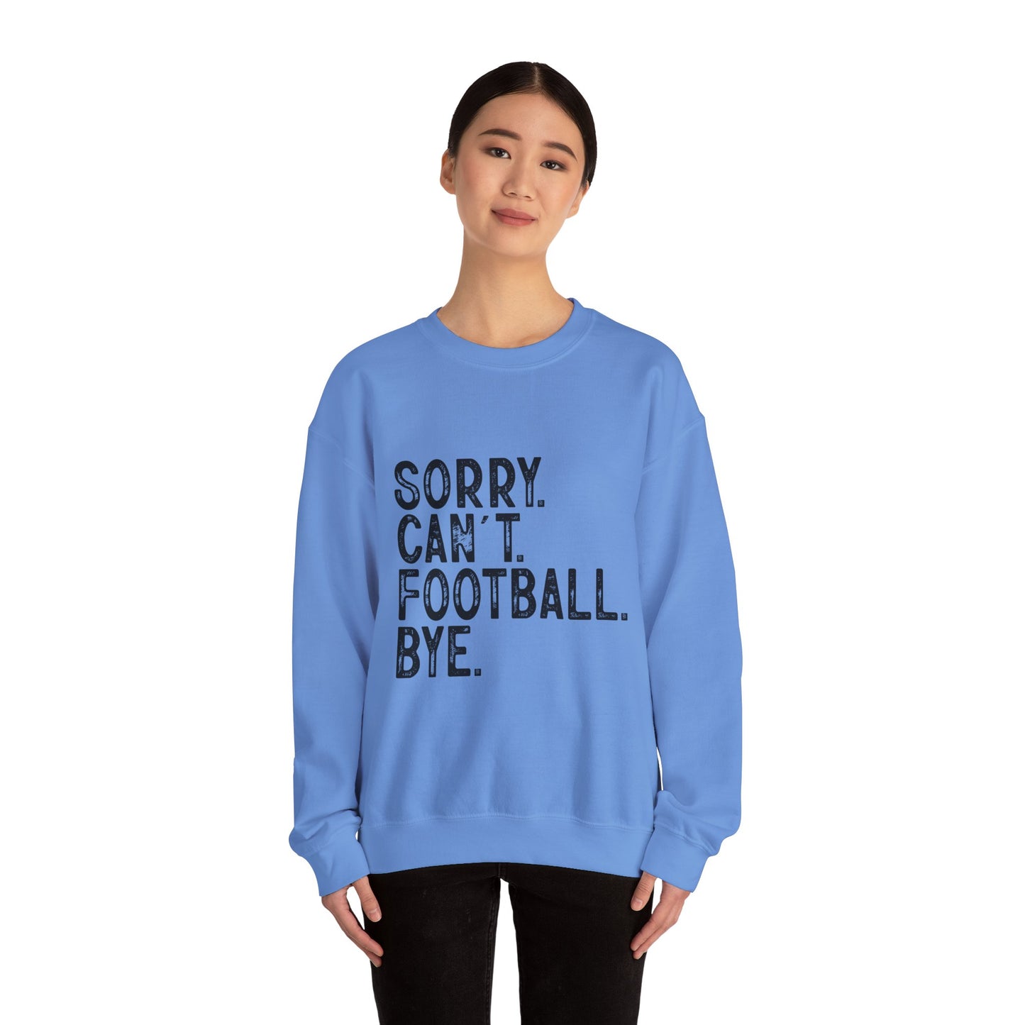 Sorry Can't Football Crewneck Sweatshirt