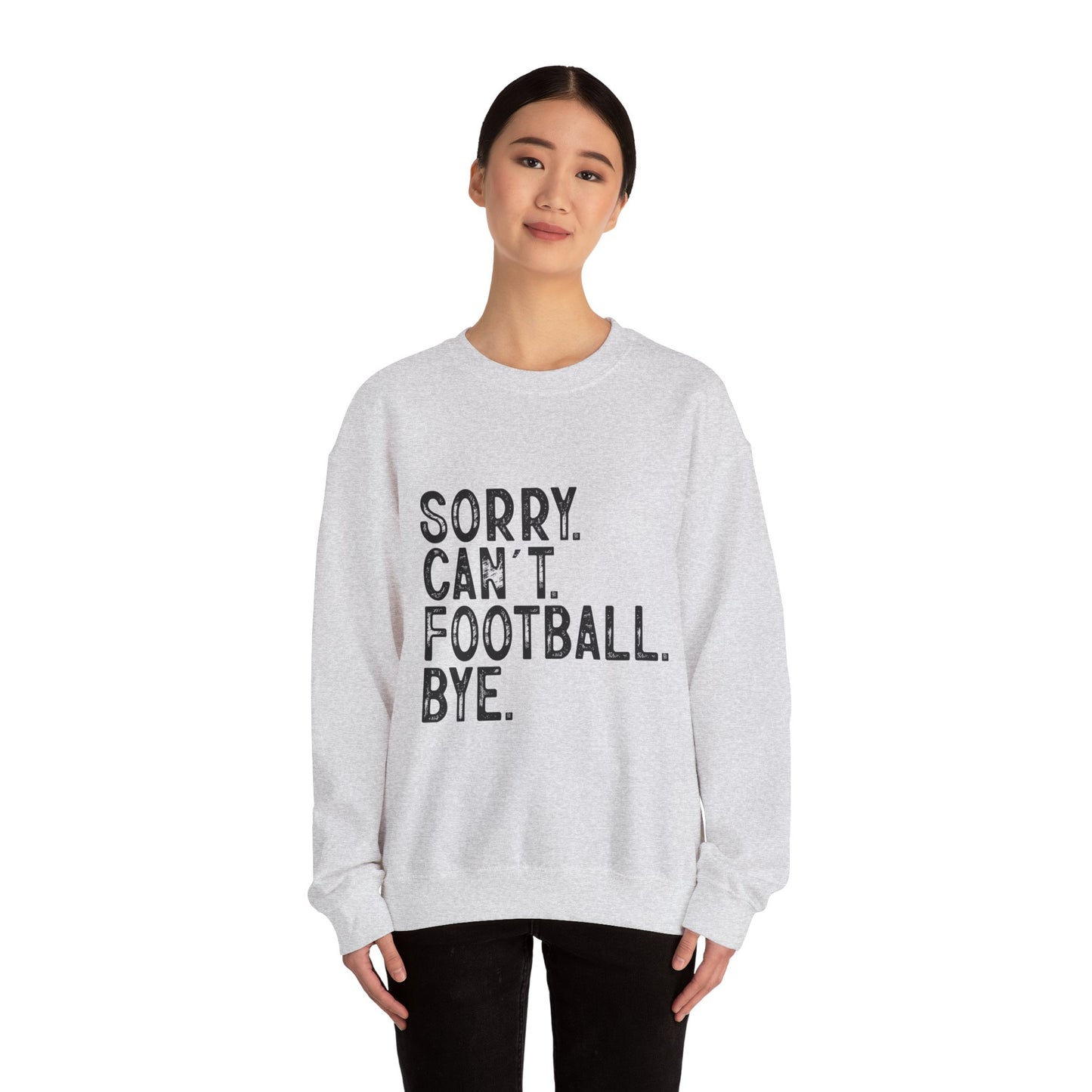 Sorry Can't Football Crewneck Sweatshirt